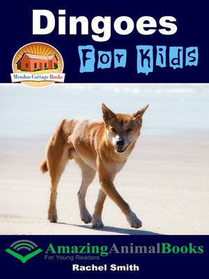 cover image of Dingoes For Kids